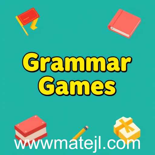 Exploring 'Grammar Games': A Fun Way to Master Language Skills with Matejl