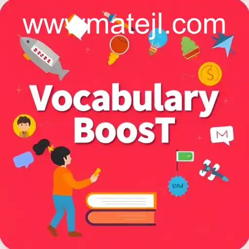 Expanding Your Lexicon: How 'Vocabulary Boost' with MateJL Elevates Language Skills